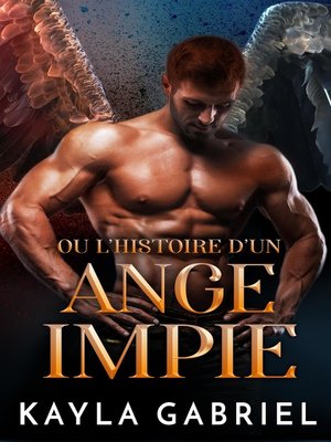 cover image of Ou l'histoire d'un Ange impie
